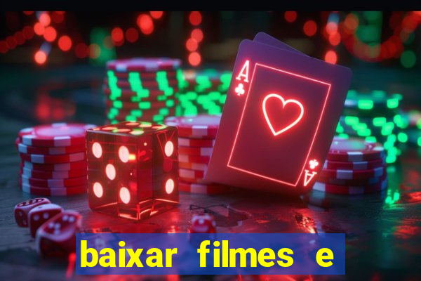baixar filmes e series mp4